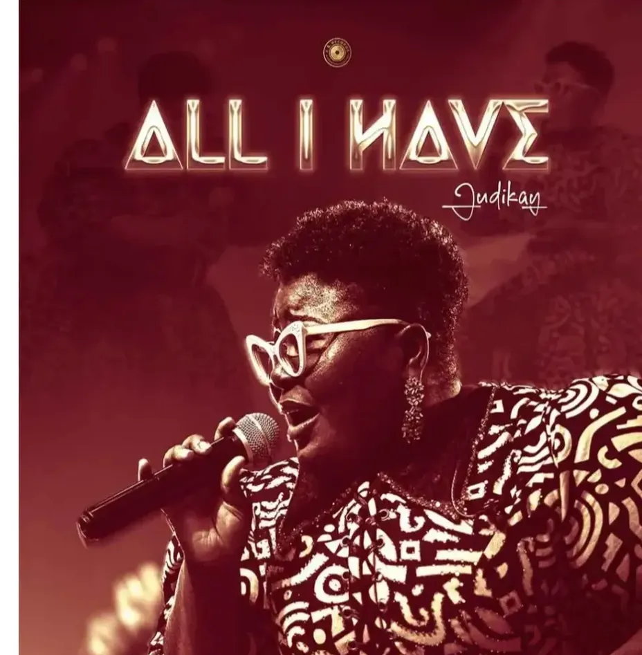 All I Have by Judikay