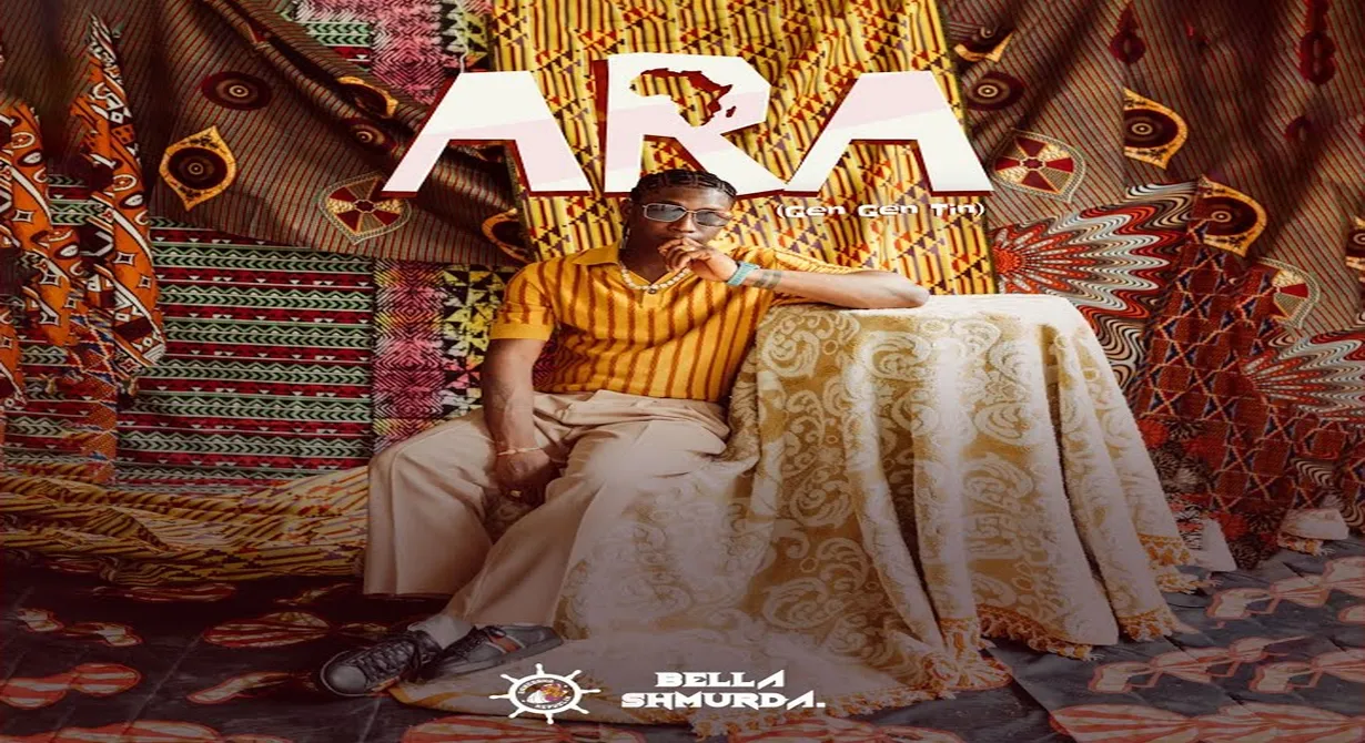 Ara (Gen Gen Tin) by Bella Shmurda