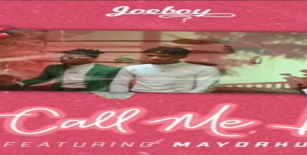 Don't Call Me Back by Joeboy