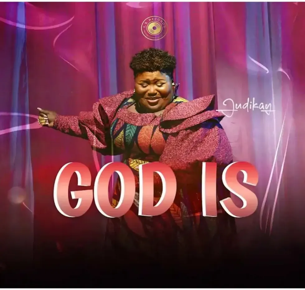 God Is by Judikay