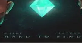 Hard To Find by Chike