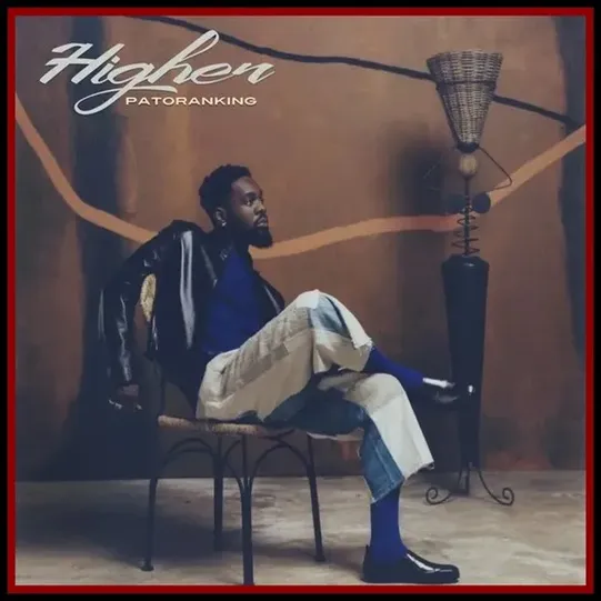 Higher by Patoranking