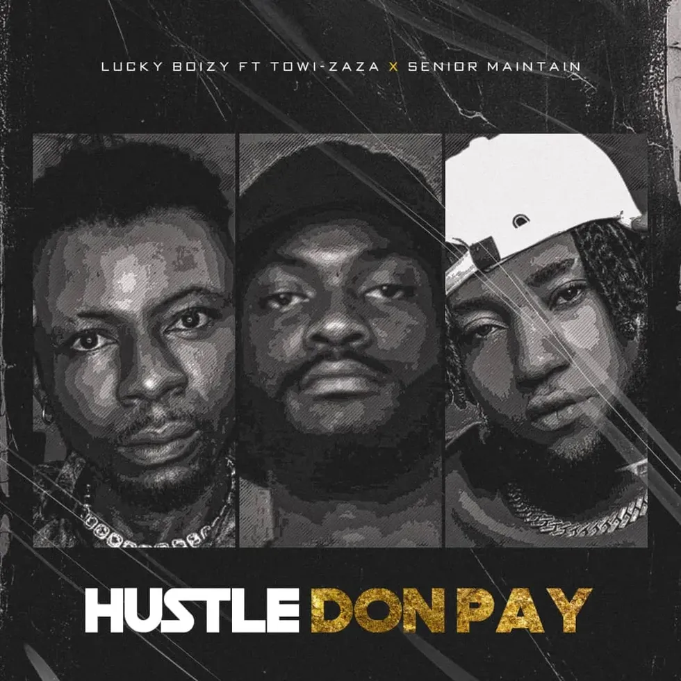 Hustle Don Pay by LuckyBoizy