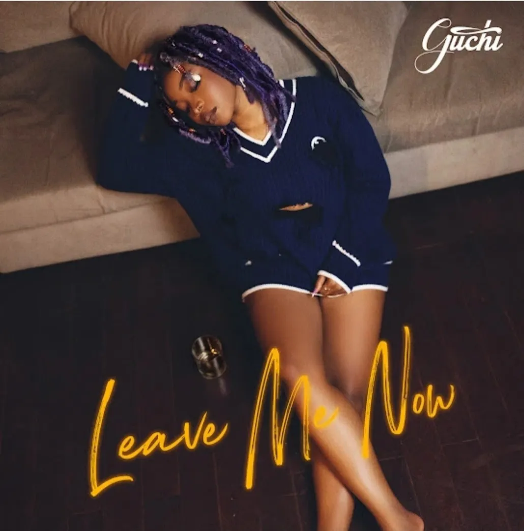 Leave Me Now by Guchi