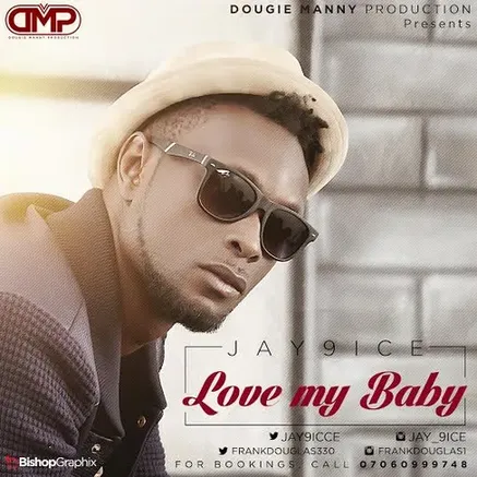 Love My Baby by Jay9ice