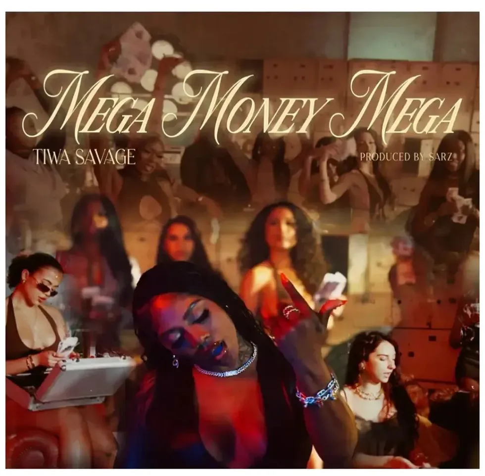 MEGA MONEY MEGA by Tiwa Savage