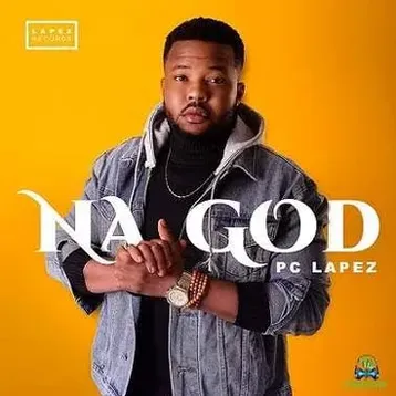 Na God by PC Lapez