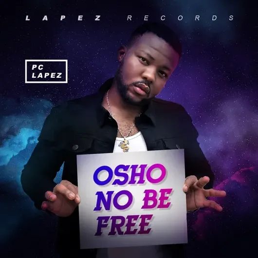Osho No Be Free by PC Lapez