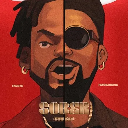 Sober (Soo Bad) by Patoranking